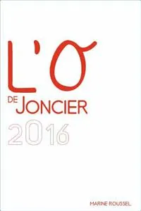 Cotes du Rhone L'O de Joncier