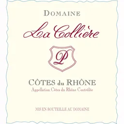 La Colliere Cotes du Rhone