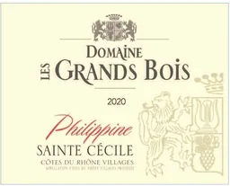 Domaine les Grands Bois Cotes du Rhone Villages Cuvee Philippine