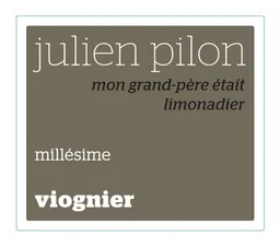 Mon Grand-Pere Etait Limonadier Viognier