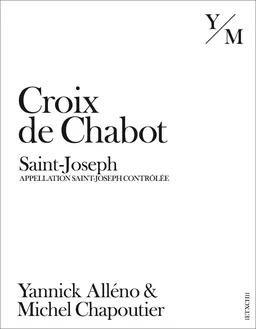 Yannick Alleno & Michel Chapoutier Saint-Joseph Croix de Chabot