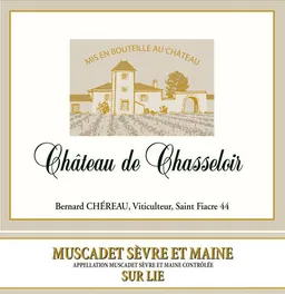 Chateau de Chasseloir Muscadet Sevre et Maine Sur Lie