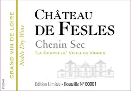 Chateau de Fesles La Chapelle Anjou Blanc Chenin Sec