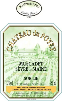Chateau du Poyet Muscadet Sevre & Maine Sur Lie Vieilles Vignes