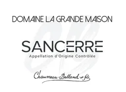Chaumeau-Balland et Fils Chaumeau-Balland Sancerre Blanc Domaine La Grande Maison
