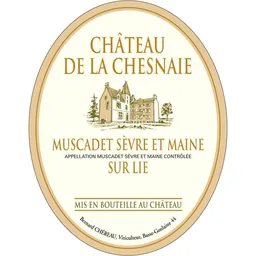 Chereau Carre Chateau de la Chesnaie Muscadet Sevre Et Maine