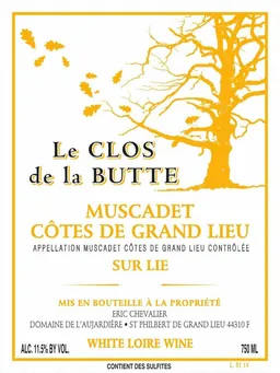 Chevalier le Domaine Muscadet Cotes de GrandLieu Le Clos la Butte Sur Lie