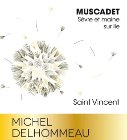 Delhommeau Muscadet de Sevre et Maine Cuvee St Vincent