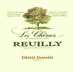 Denis Jamain Reuilly Les Chenes