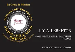 Domaine des Rochelles Lebreton Anjou Villages Brissac La Croix de la Mission