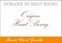 Domaine du Haut Bourg Grand Lieu Origine