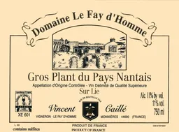 Domaine Le Fay D'Homme Gros Plant du Pays Nantais