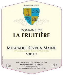 Famille Lieubeau Lieubeau Muscadet Sevre-et-Maine Domaine de la Fruitiere Sur Lie