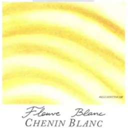 Fleuve Blanc Chenin Blanc