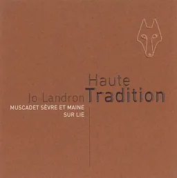 Jo Landron Muscadet Sevre et Maine Sur Lie Cuvee Haute Tradition
