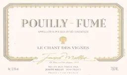 Joseph Mellot Pouilly-Fume Le Chant des Vignes