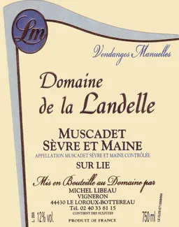 Muscadet Libeau Muscadet Sevre-et-Maine Domaine de la Landelle Sur Lie