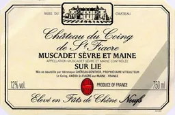 Muscadet Sevre-et-Maine Chateau du Coing de Saint Fiacre Sur Lie