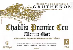 Chablis L'Homme Mort Premier Cru