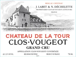 Chateau de la Tour Clos Vougeot Grand Cru