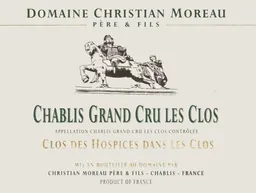 Chablis Les Clos Grand Cru Clos des Hospices
