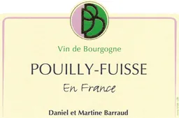 Daniel & Julien Barraud Pouilly-Fuisse En France