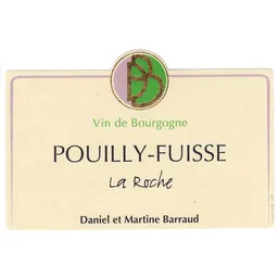 Daniel & Julien Barraud Pouilly-Fuisse La Roche