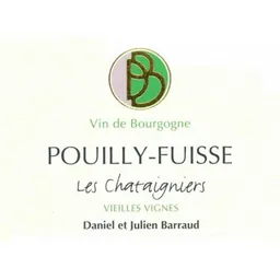 Daniel & Julien Barraud Pouilly-Fuisse Les Chataigniers