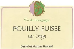 Daniel & Julien Barraud Pouilly-Fuisse Les Crays