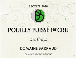 Daniel & Julien Barraud Pouilly-Fuisse Les Crays Premier Cru