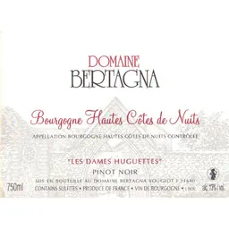 Domaine Bertagna Hautes Cotes de Nuits Pinot Noir