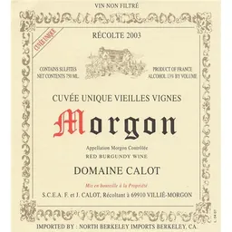 Morgon Vieilles Vignes Cuvee Unique