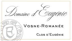 Vosne-Romanee Clos de Eugenie