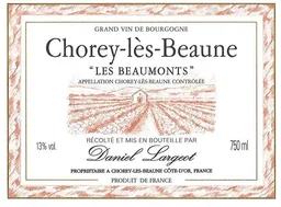 Domaine Daniel Largeot Chorey-les-Beaune Les Beaumonts