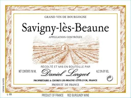 Domaine Daniel Largeot Savigny-les-Beaune