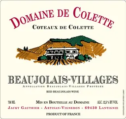 Beaujolais Villages Coteaux de Colette
