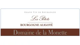 Domaine de la Monette Bourgogne Aligote Les Potets