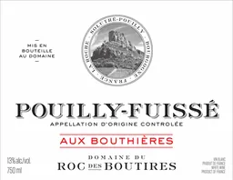 Domaine du Roc des Boutires Roc des Boutires Pouilly-Fuisse Aux Bouthieres