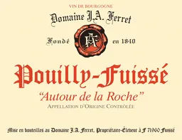 Domaine Ferret Pouilly-Fuisse Autour de la Roche