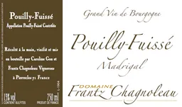 Domaine Frantz Chagnoleau Pouilly-Fuisse Madrigal