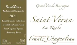 Domaine Frantz Chagnoleau Saint-Veran La Roche