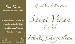 Domaine Frantz Chagnoleau Saint-Veran Prelude