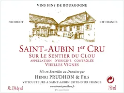 Domaine Henri Prudhon St-Aubin Sur Le Sentier du Clou Vieilles Vignes Premier Cru Rouge