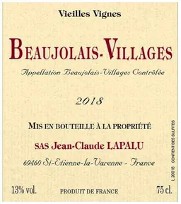 Domaine Jean-Claude Lapalu Beaujolais Villages Vieilles Vignes