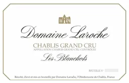 Domaine Laroche Chablis Les Blanchots Grand Cru