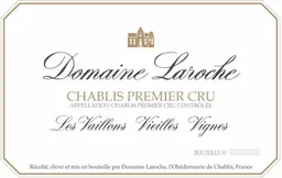 Chablis Les Vaillons Vieilles Vignes Premier Cru