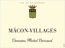 Domaine Michel Barraud Macon-Villages