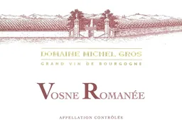 Domaine Michel Gros Vosne-Romanee