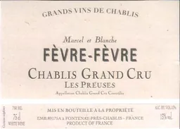 Chablis Les Preuses Grand Cru