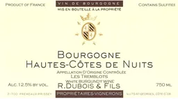 Domaine R. Dubois & Fils Hautes Cotes de Nuits Les Tremblots Blanc